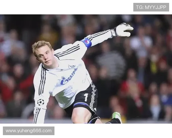 诺伊尔:从守门员到传奇的足球之路与不屈精神解析