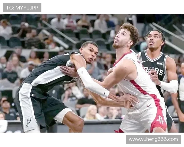 马刺与火箭对决球员数据分析及表现对比详解 马刺与火箭对决球员数据分析及表现对比详解